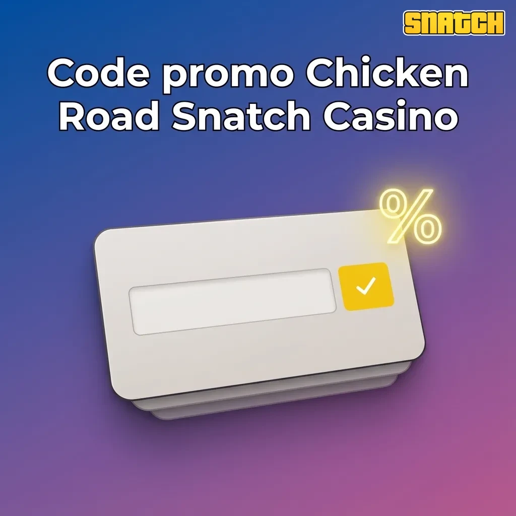 Bannière Chicken Road Snatch Casino montrant le code promo CHICKENFR pour booster le premier dépôt